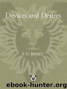 Devices and Desires by P. D. James