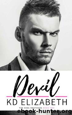 Devil (The King Brothers Book 2) by K.D. Elizabeth