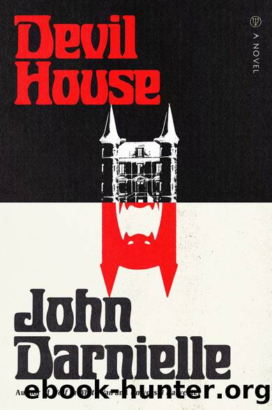 Devil House by John Darnielle