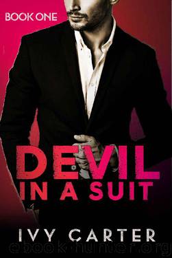 Devil In A Suit (Book One) by Ivy Carter