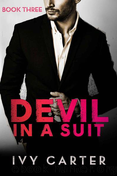 Devil In A Suit (Book Three) by Ivy Carter