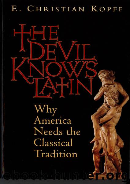 Devil Knows Latin by E. Christian Kopff