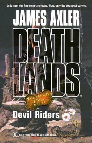 Devil Riders by James Axler