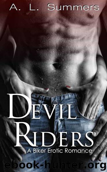 Devil Riders: A Biker Erotic Romance by A. L. Summers