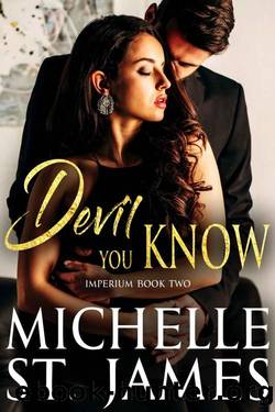 Devil You Know (Imperium Book 2) by Michelle St. James