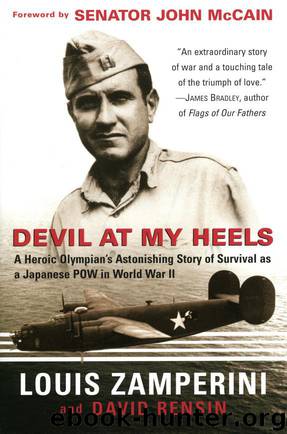 Devil at My Heels by Louis Zamperini & David Rensin