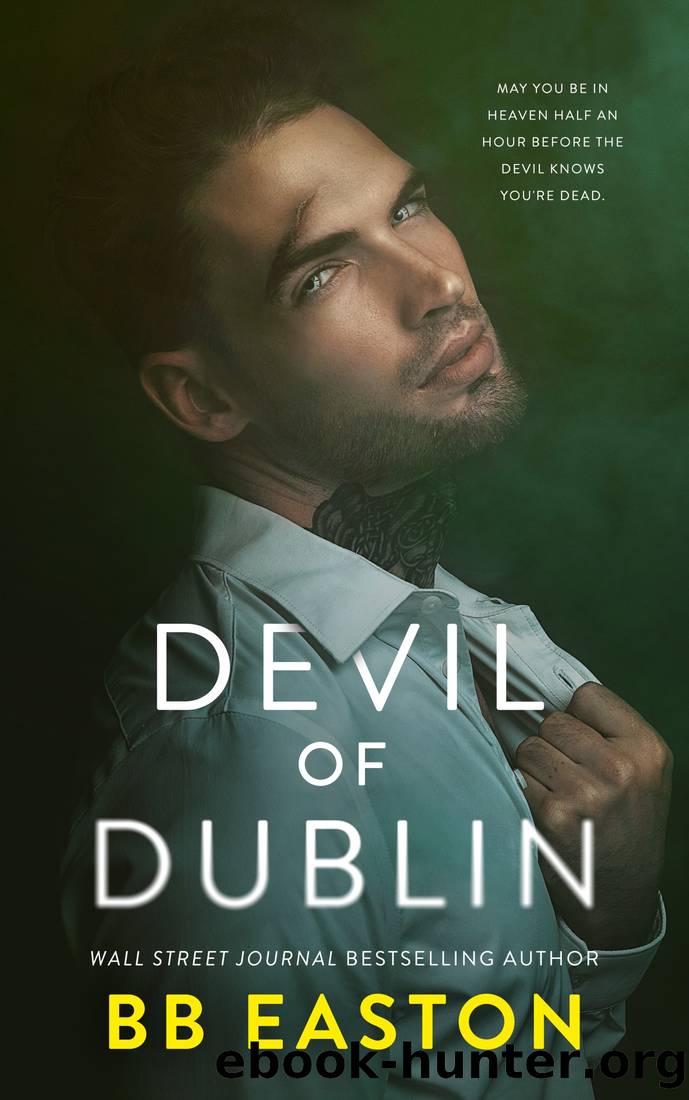 Devil of Dublin by Easton B. B