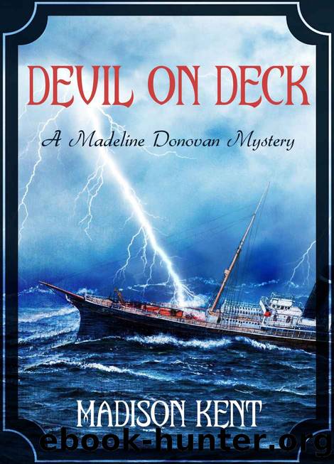Devil on Deck (Madeline Donovan Mysteries Book 7) by Madison Kent