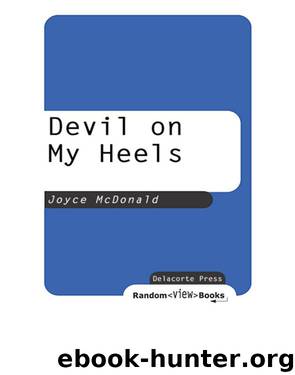 Devil on My Heels by Joyce McDonald