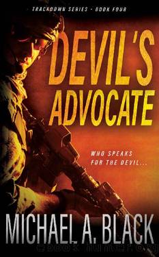 Devil's Advocate (Trackdown Book 4) by Michael A. Black