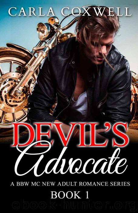 Devil's Advocate: A BBW MC New Adult Romance Series - Book 1 (Devil's Advocate BBW MC New Adult Romance Series) by Coxwell Carla