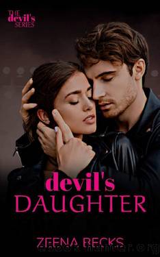 Devil's Daughter: A Rockstar Romance (The Devil's Series Book 3) by Zeena Becks
