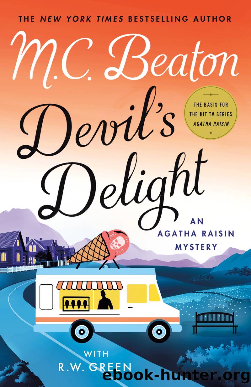 Devil's Delight--An Agatha Raisin Mystery by M. C. Beaton