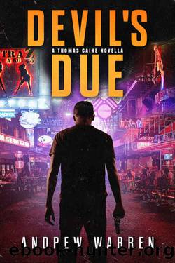 Devil's Due: A Thomas Caine Thriller (The Thomas Caine Series Book 0) by A Thomas Caine Novella