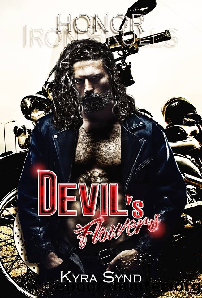 Devil's Flowers - Honor: (English Edition) (Outlawed Malibu - MC romance series Book 2) by Kyra Synd