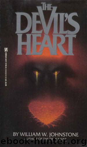 Devil's Heart by William W. Johnstone