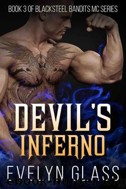 Devil's Inferno (Blacksteel Bandits Motorcycle Club Book 3) by Glass Evelyn