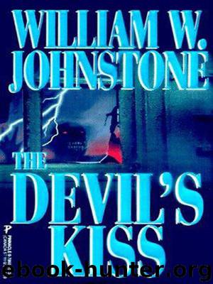 Devil's Kiss by William W. Johnstone
