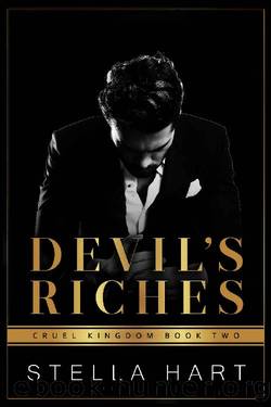 Devil's Riches: A Dark Captive Romance (Cruel Kingdom Book 2) by Stella Hart
