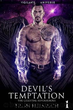 Devil's Temptation: A Paranormal Angel Romance (The Celestial Superheroes Book 1) by Trish Heinrich
