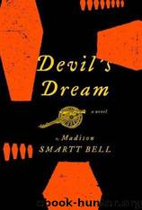 Devil's dream by Madison Smartt Bell