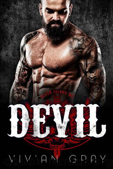 Devil: A Bad Boy Motorcycle Club Baby Romance (Black Talons MC) (Outlaw MC Romance Collection Book 2) by Vivian Gray