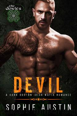 Devil: The Doyles, A Boston Irish Mafia Romance by Sophie Austin