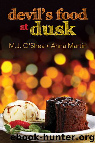 Devil’s Food at Dusk by M.J. O'Shea & Anna Martin