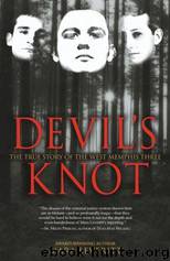 Devil’s Knot by Mara Leveritt