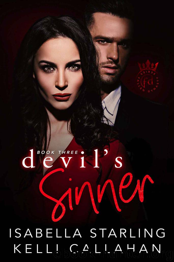 Devil’s Sinner: Fallen Dynasty Book 3 by Starling Isabella & Callahan Kelli