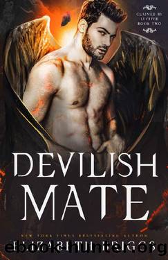 Devilish Mate (Claimed By Lucifer Book 2) by Elizabeth Briggs