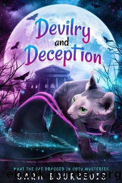 Devilry and Deception (What the Cat Dragged In Cozy Mysteries Book 5) by Sara Bourgeois