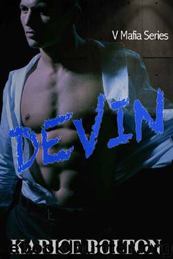 Devin: A Romantic Suspense (V Mafia Series Book 2) by Karice Bolton