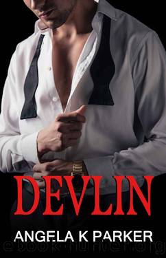 Devlin: A Forbidden Office Romance by Angela K Parker