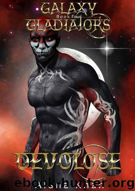 Devolose: Book Four in the Galaxy Gladiators Alien Abduction Romance Series by Alana Khan