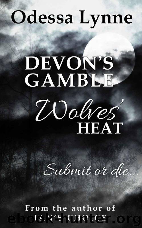 Devon's Gamble (Wolves' Heat) by Lynne Odessa