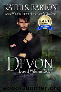 Devon: House of Wilkshire ― Erotic Paranormal Dragon Shifter Romance by Kathi S. Barton