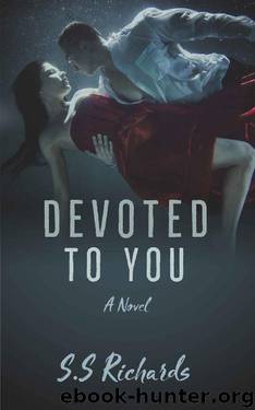 Devoted To You by S.S. Richards