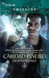 Devotion Calls by Caridad Pineiro