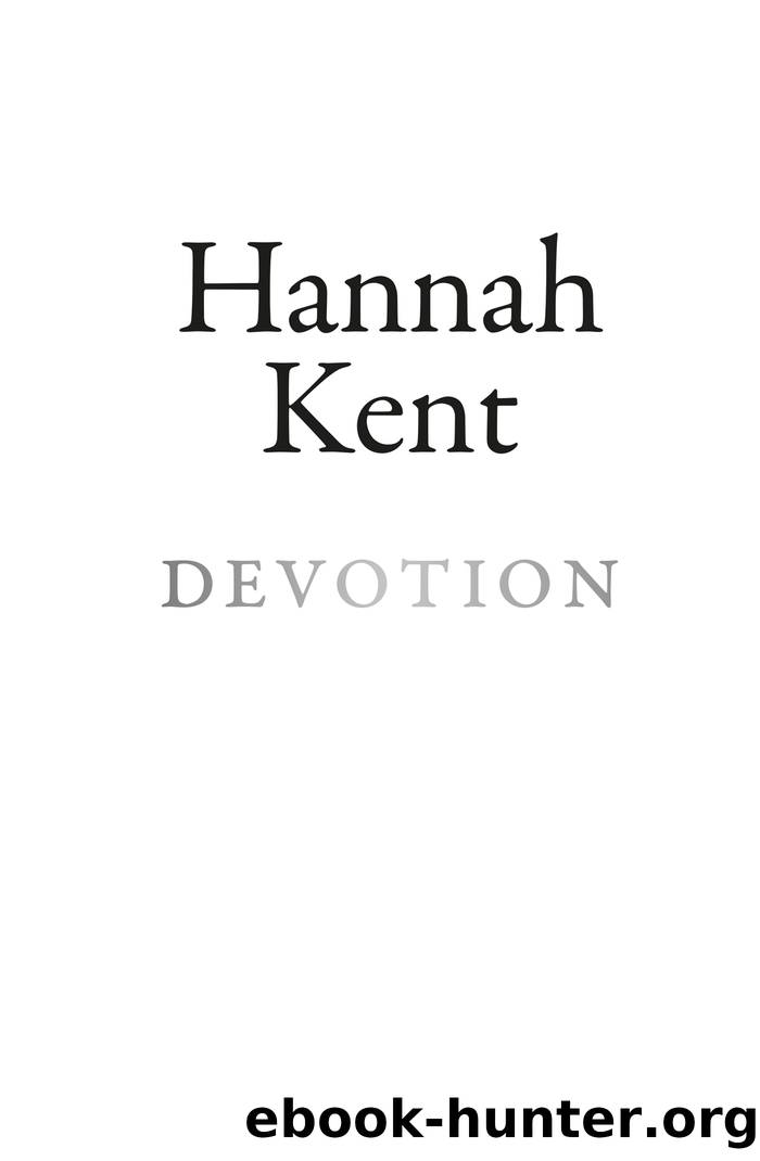 Devotion by Hannah Kent
