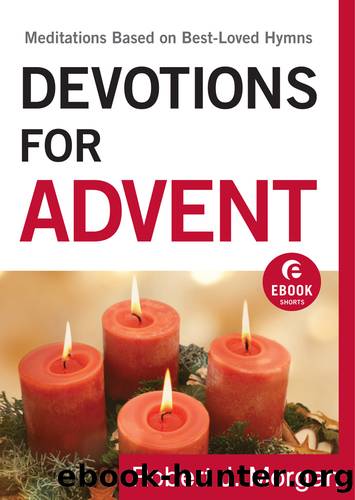 Devotions for Advent by Robert J. Morgan