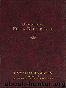 Devotions for a Deeper Life by Oswald Chambers