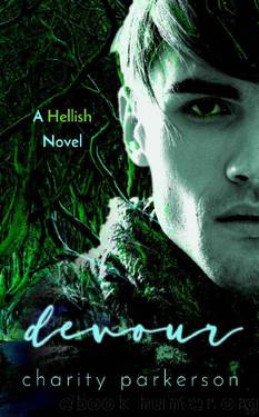 Devour (Hellish Book 2) by Charity Parkerson