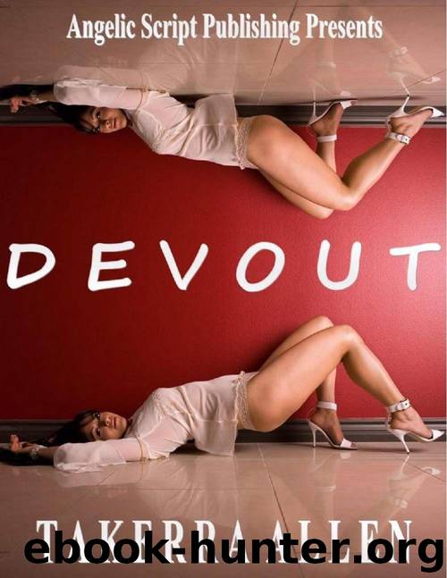 Devout by Takerra Allen