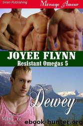 Dewey [Resistant Omegas 5] by Joyee Flynn