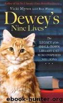 Dewey's Nine Lives by Vicki Myron