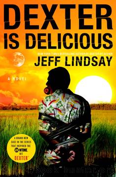 Dexter is delicious by Jeff Lindsay