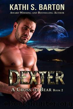 Dexter: A Cross to Bear Shifter Romance by Kathi S. Barton