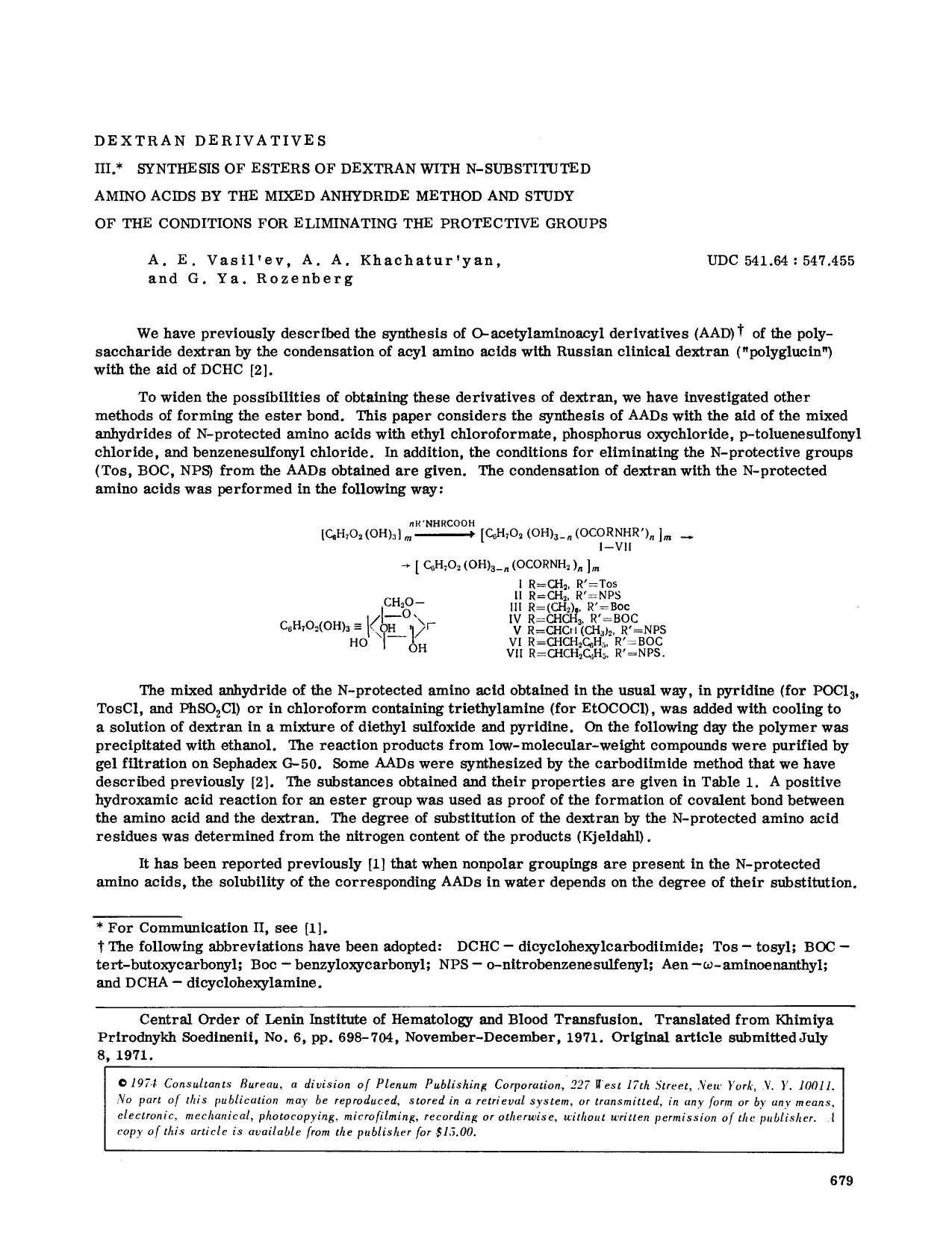 Dextran derivatives III. Synthesis of esters of dextran with n-substituted amino acids by the mixed anhydride method and study of the conditions for eliminating the protective groups by Unknown