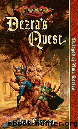 Dezra's Quest (Bridges of Time Series) by Chris Pierson